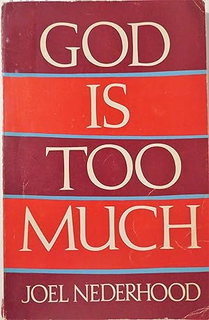 Seller image for God Is Too Much for sale by Book Catch & Release