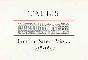 London Street Views 1839 - 1840 : Publication Number 110 : With The 1847 Supplement : Including T...