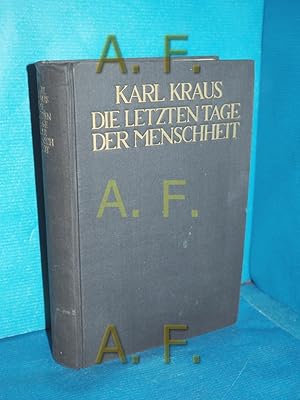 Bild des Verkufers fr Die letzten Tage der Menschheit : Tragdie in 5 Akten mit Vorsp. u. Epilog. Teil von: Deutsche Bcherei (Leipzig): Weltkriegssammlung zum Verkauf von Antiquarische Fundgrube e.U.