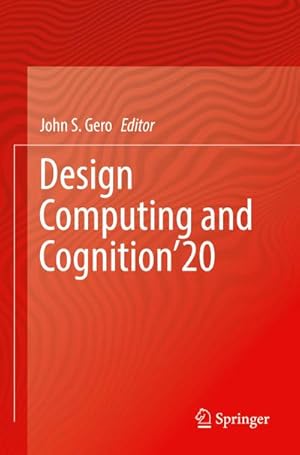 Bild des Verkufers fr Design Computing and Cognition20 zum Verkauf von AHA-BUCH GmbH