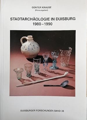 Bild des Verkufers fr Stadtarchologie in Duisburg 1980-1990 zum Verkauf von Buchhandlung Loken-Books