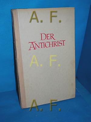 Bild des Verkufers fr Der Antichrist Friedrich Nietzsche. Hrsg. v. Ernst Precht zum Verkauf von Antiquarische Fundgrube e.U.