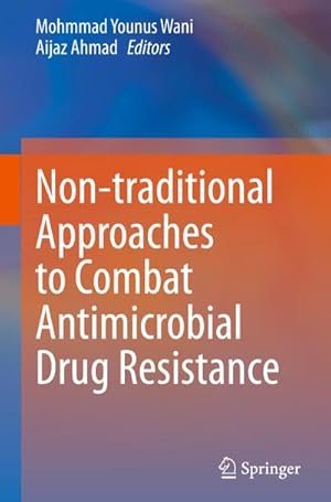 Bild des Verkufers fr Non-traditional Approaches to Combat Antimicrobial Drug Resistance zum Verkauf von AHA-BUCH GmbH