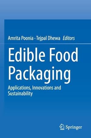 Bild des Verkufers fr Edible Food Packaging : Applications, Innovations and Sustainability zum Verkauf von AHA-BUCH GmbH