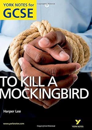 Imagen del vendedor de To Kill a Mockingbird: York Notes for GCSE (Grades A*-G) a la venta por WeBuyBooks
