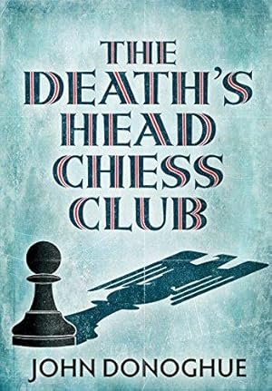Seller image for The Death's Head Chess Club for sale by WeBuyBooks