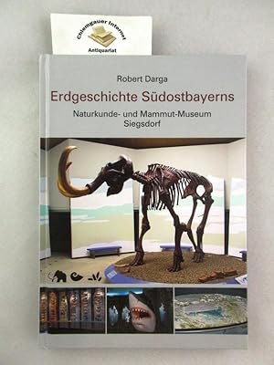 Bild des Verkufers fr Naturkunde- und Mammut-Museum Siegsdorf. mit einem Beitrag von Hans Steiner zum Verkauf von Chiemgauer Internet Antiquariat GbR