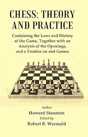 Chess Openings: Theory and Practice