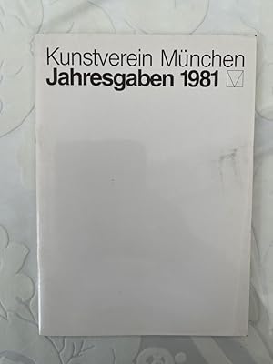 Bild des Verkufers fr Katalog Jahresgaben 1981. 27. November bis 23. Dezember 1981. Kunstverein Mnchen. zum Verkauf von Antiquariat REDIVIVUS