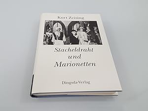 Bild des Verkufers fr Stacheldraht und Marionetten Kurt Zeising. [Hrsg. von Joachim Jahns] zum Verkauf von SIGA eG
