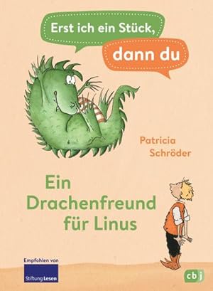 Bild des Verkufers fr Erst ich ein Stck, dann du - Ein Drachenfreund fr Linus: Fr das gemeinsame Lesenlernen ab der 1. Klasse (Erst ich ein Stck. Das Original, Band 1) : Fr das gemeinsame Lesenlernen ab der 1. Klasse zum Verkauf von AHA-BUCH