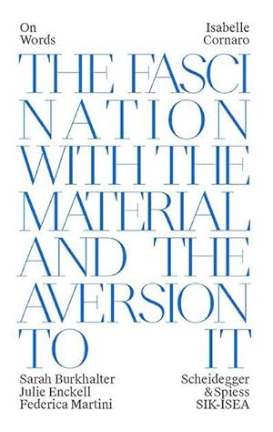 Seller image for Isabelle Cornaro : The Fascination with the Material and the Aversion to it for sale by AHA-BUCH GmbH