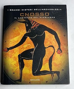 I GRANDI MISTERI DELL'ARCHEOLOGIA. CNOSSO. Il labirinto del minotauro