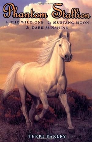 Seller image for Phantom Stallion: The Wild One/Mustang Moon/Dark Sunshine for sale by buchlando-buchankauf