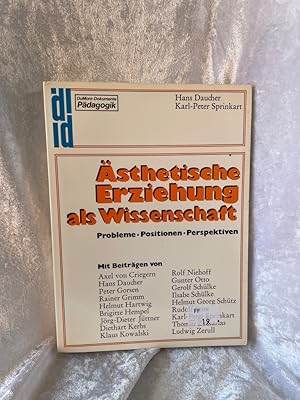 Bild des Verk�ufers f�r �sthetische Erziehung als Wissenschaft. Probleme. Positionen. Perspektiven zum Verkauf von Antiquariat Jochen Mohr -Books and Mohr-