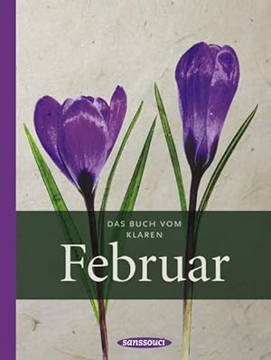 Das Buch vom klaren Februar