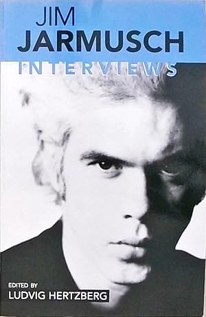 Jim Jarmusch: Interviews (Conversations With Filmmakers Series)