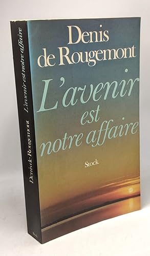 L'Avenir est notre affaire (French Edition)