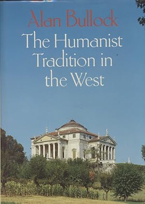 The Humanist Tradition in the West.