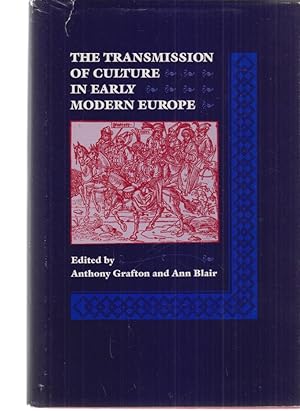 Bild des Verkufers fr The Transmission of Culture in Early Modern Europe. zum Verkauf von Fundus-Online GbR Borkert Schwarz Zerfa