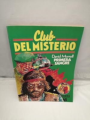 Imagen del vendedor de Primera sangre (Primera edicin de Col. Club del Misterio, editada en Espaa antes del estreno de la pelcula Acorralado) a la venta por Libros Angulo