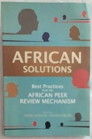 Image du vendeur pour African Solutions: Best Practices from the African Peer Review Mechanism mis en vente par Chapter 1