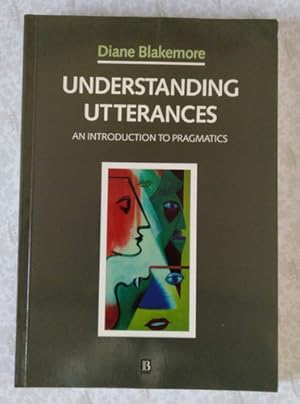 UNDERSTANDDING UTTERANCES, Diane Blakemore, livre