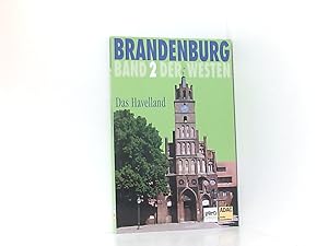 Bild des Verkäufers für Brandenburg - Der Westen / Das Havelland Bd. 2. Das @Havelland zum Verkauf von Book Broker