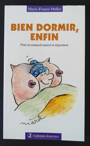 Bien dormir, enfin, Marie-France MULLER, livre