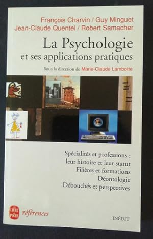 La Psychologie et ses applications pratiques, CHARVIN François, livre