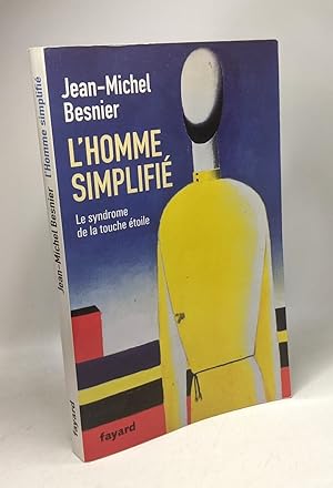 Seller image for L'Homme simplifi: Le syndrome de la touche toile for sale by crealivres