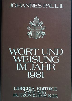 Bild des Verkufers fr Wort und Weisung im Jahr 1981 zum Verkauf von books4less (Versandantiquariat Petra Gros GmbH & Co. KG)
