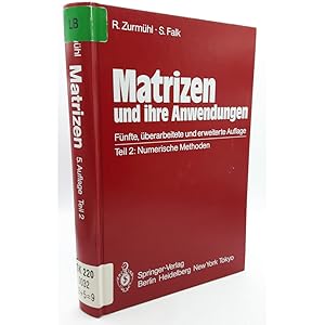 Immagine del venditore per Matrizen und ihre Anwendungen; Teil 2., Numerische Methoden venduto da books4less (Versandantiquariat Petra Gros GmbH & Co. KG)