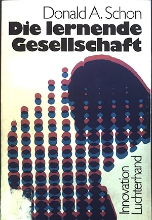 Image du vendeur pour Die lernende Gesellschaft. mis en vente par books4less (Versandantiquariat Petra Gros GmbH & Co. KG)