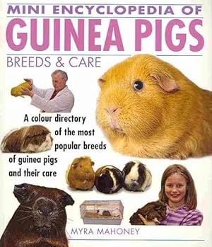Immagine del venditore per Mini Encyclopedia of Guinea Pigs Breeds and Care venduto da GreatBookPricesUK