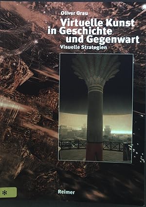 Image du vendeur pour Virtuelle Kunst in Geschichte und Gegenwart : visuelle Strategien. mis en vente par books4less (Versandantiquariat Petra Gros GmbH & Co. KG)