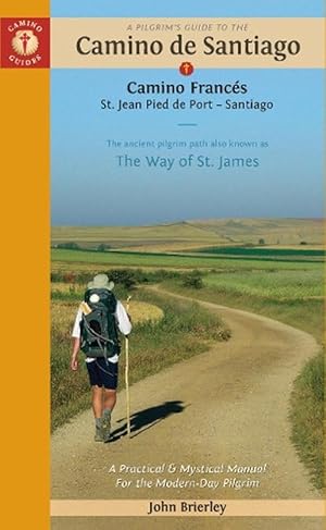 Bild des Verkufers fr A Pilgrim's Guide to the Camino De Santiago (Paperback) zum Verkauf von Grand Eagle Retail