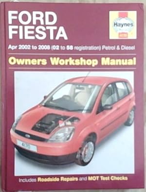 Image du vendeur pour Ford Fiesta Service and Repair Manual: Apr 2002 to 2008 (Haynes Service and Repair Manuals) mis en vente par Chapter 1