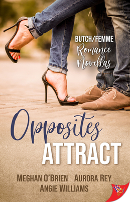 Bild des Verkufers fr Opposites Attract: Butch/Femme Romances (Paperback or Softback) zum Verkauf von BargainBookStores
