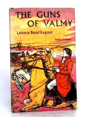 Image du vendeur pour The Guns of Valmy mis en vente par World of Rare Books