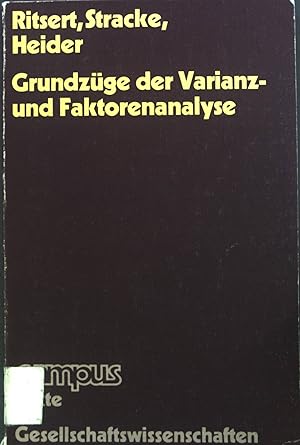 Seller image for Grundzge der Varianz- und Faktorenanalyse. Campus : Texte : Gesellschaftswiss. for sale by books4less (Versandantiquariat Petra Gros GmbH & Co. KG)