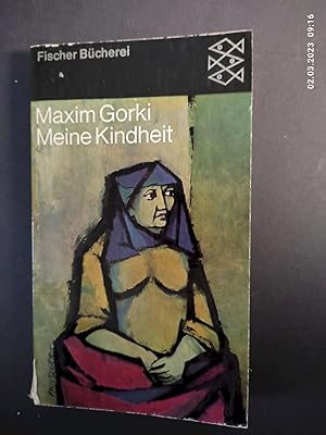 Image du vendeur pour Meine Kindheit. Maxim Gorki. [Vom Verf. autoris. bers. aus d. Russ. von August Scholz] / Fischer Bcherei ; 494 mis en vente par Antiquariat-Fischer - Preise inkl. MWST