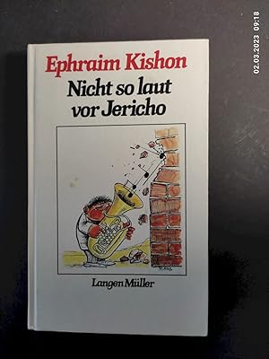 Bild des Verkufers fr Nicht so laut vor Jericho : Satiren. [Ins Dt. bertr. von Friedrich Torberg] zum Verkauf von Antiquariat-Fischer - Preise inkl. MWST