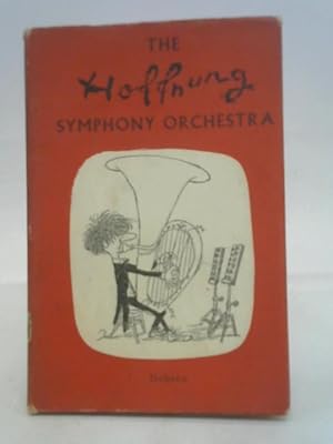 Bild des Verkufers fr The Hoffnung Symphony Orchestra zum Verkauf von World of Rare Books