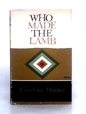 Image du vendeur pour Who Made the Lamb mis en vente par World of Rare Books