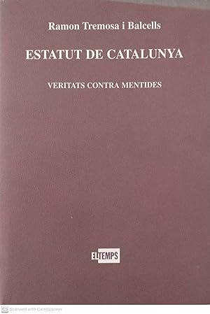Bild des Verkufers fr Estatut de Catalunya. Veritats contra mentides zum Verkauf von Llibres Capra