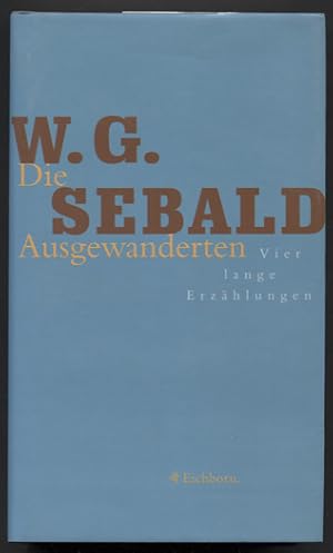 Bild des Verkufers fr Die Ausgewanderten. Vier lange Erzhlungen. zum Verkauf von Antiquariat Neue Kritik