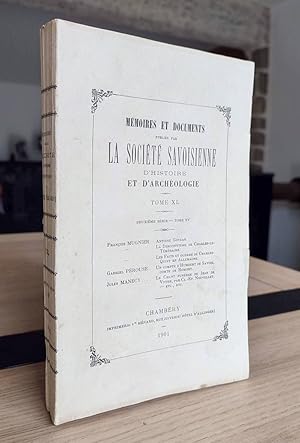 Image du vendeur pour Mmoires et Documents de la Socit Savoisienne d'Histoire et d'Archologie. Tome XL - 1900-1901 - Deuxime srie Tome XV mis en vente par Le Beau Livre