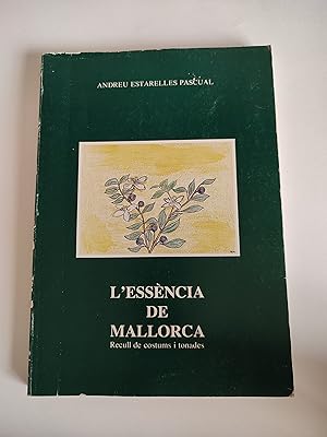 Imagen del vendedor de L'essncia de Mallorca. Recull de costums i tonades. Any 1949 a la venta por TURCLUB LLIBRES I OBRES