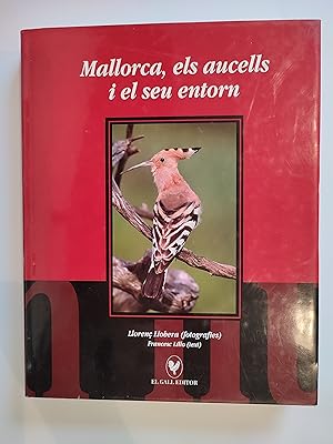 Seller image for Mallorca, els aucells i el seu entorn. for sale by TURCLUB LLIBRES I OBRES